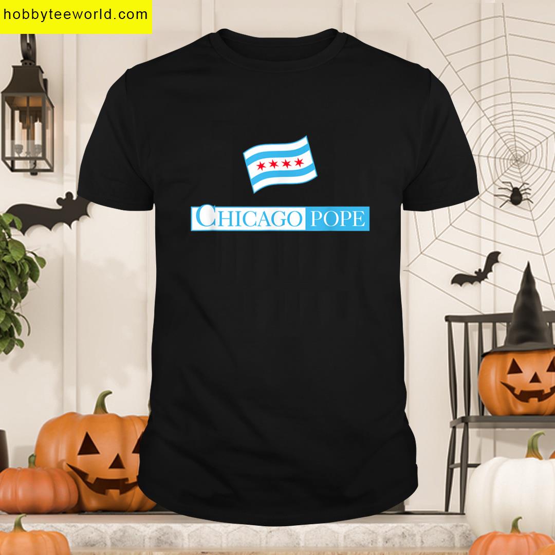 Chicago Pope Leo Xiv With Chicago Flag Funny T-shirt