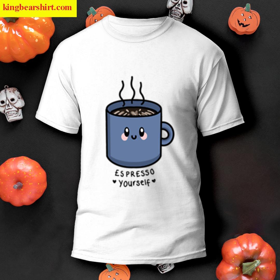 Espresso Yourself Coffee Mug T-shirt