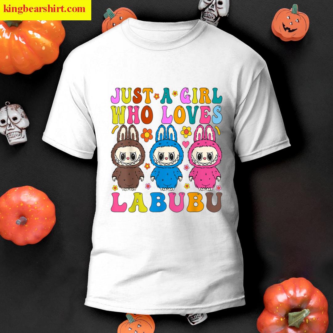 Funny Labubu Just A Girl Who Loves Labubu The Monsters Women T-shirt