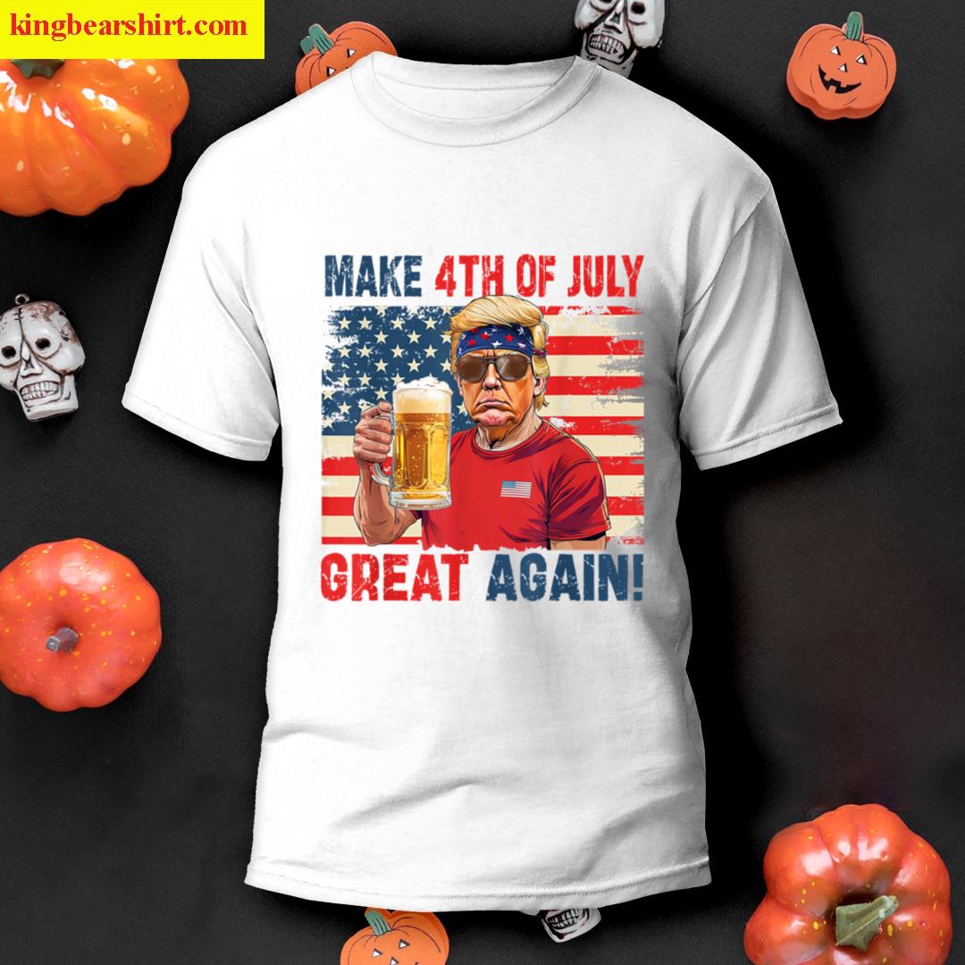 Funny Trump Independence Day Make 4th Of July Great Again T-shirt