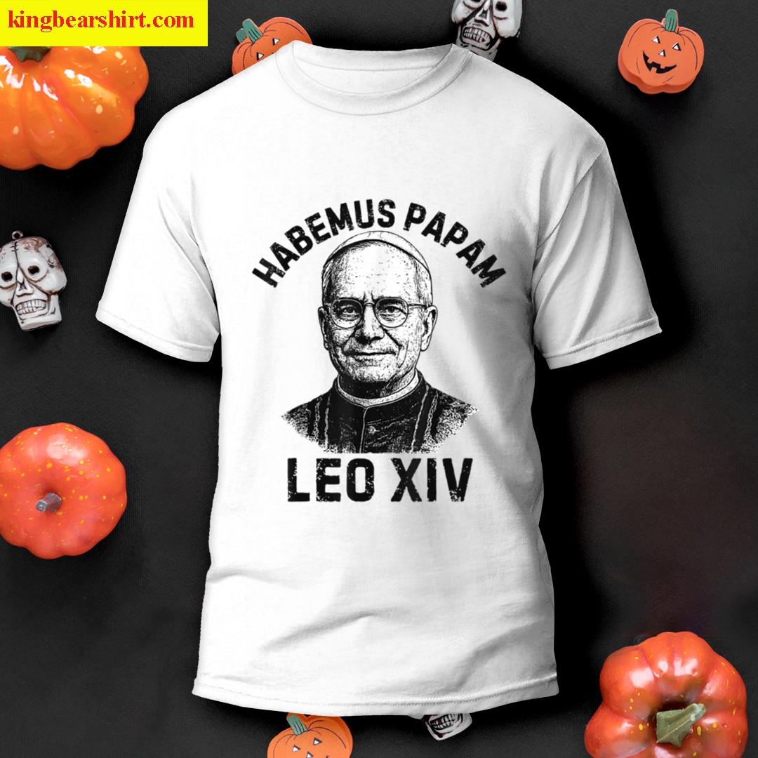 Habemus Papam Pope Leo Xiv T-shirt