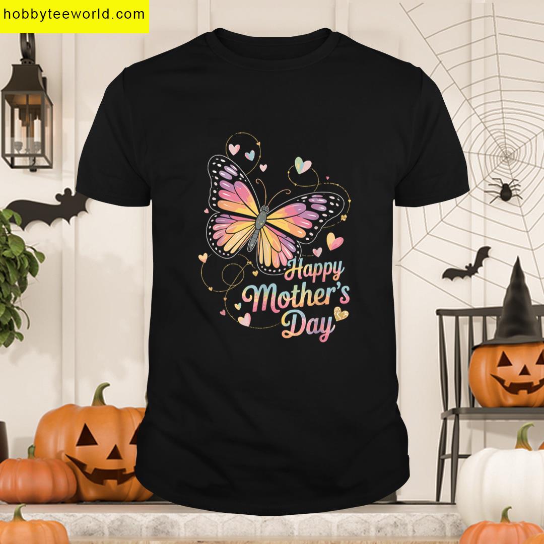 Happy Mothers Day For Women Mom Grandma Butterfly Mom T-shirt
