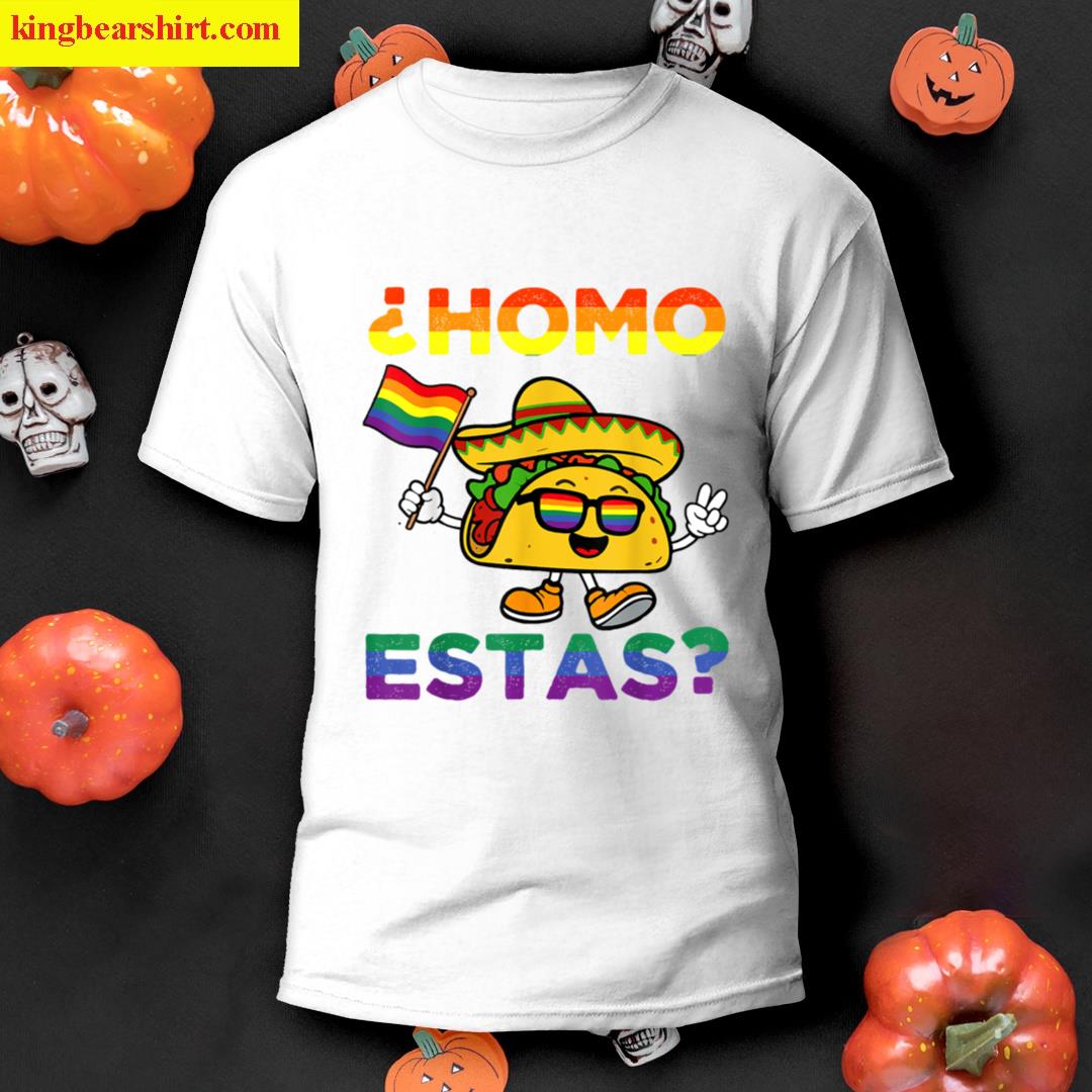 Homo Estas Funny Taco Rainbow Flag Sunglasses Gay Pride Lgbt T-shirt