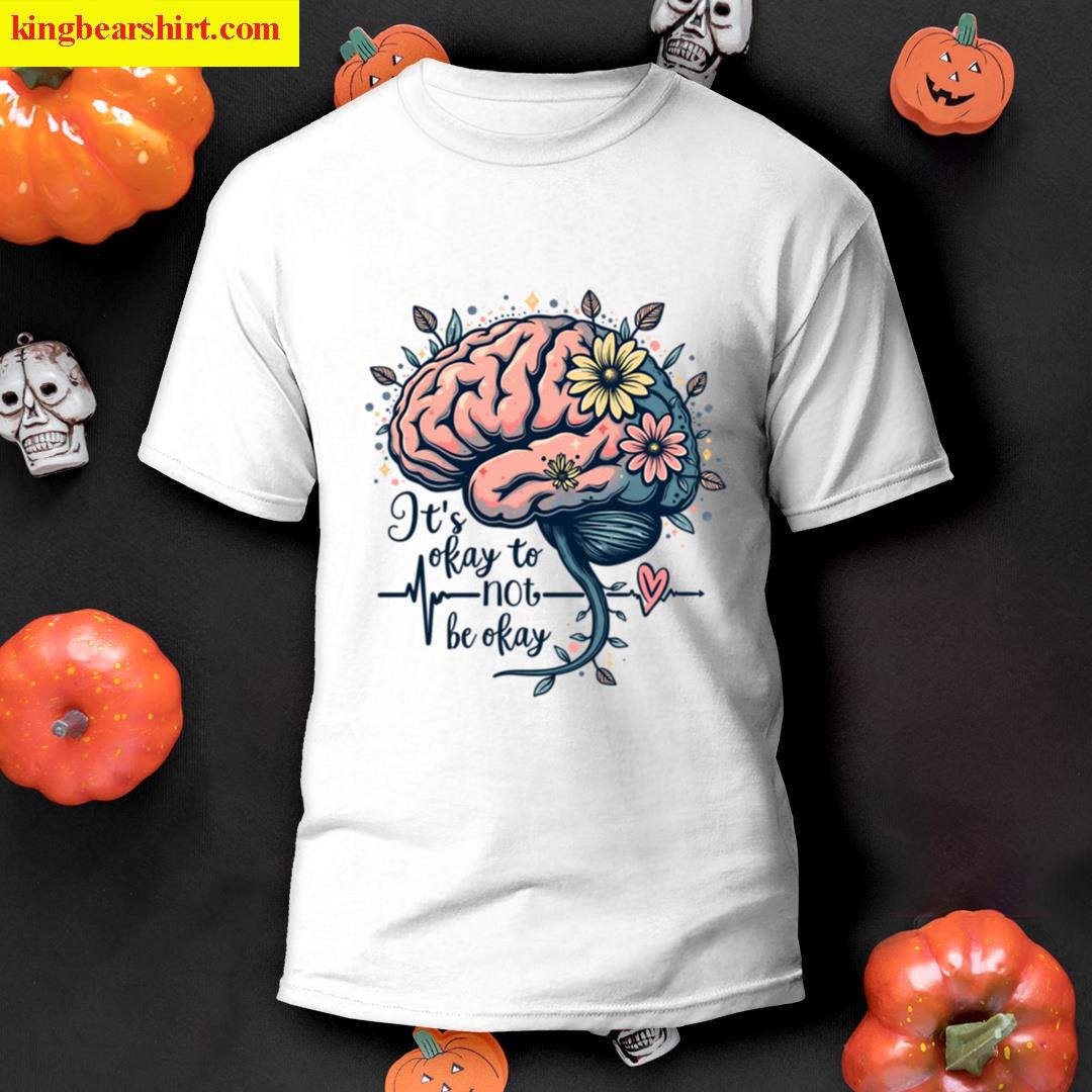 Its Okay To Not Be Okay Speech Therapy Aba Therapist Bcba Neurodiversity Inclusion Rbt Aac Slp T-shirt