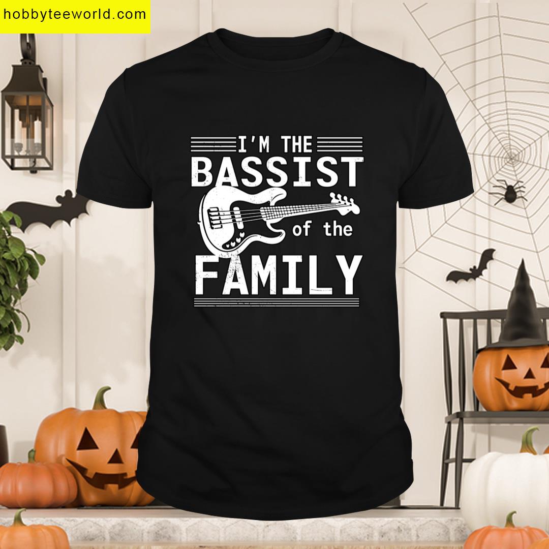 The Bassist The Family Musician Relative T-shirt