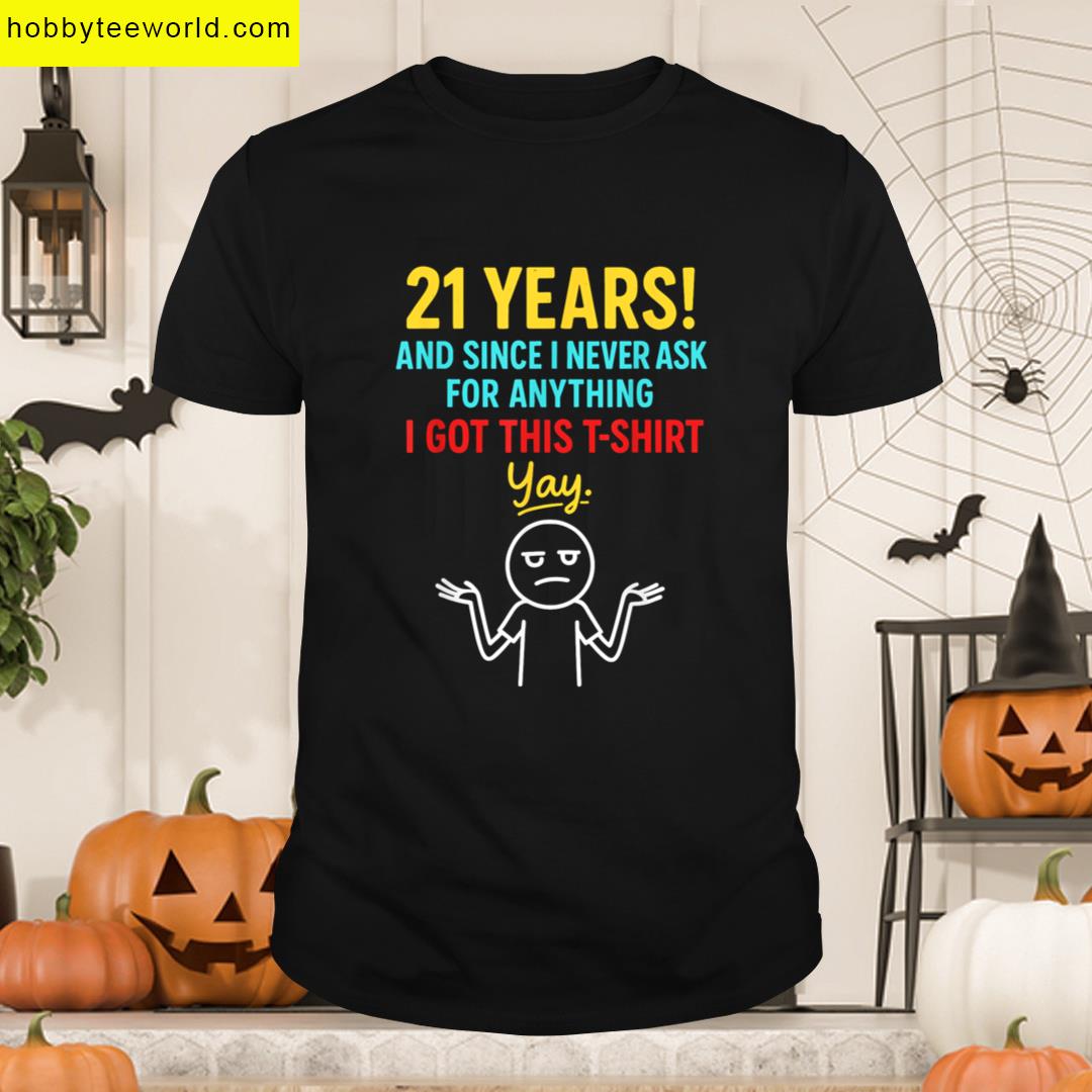 21st Birthday Funny Gift T-shirt