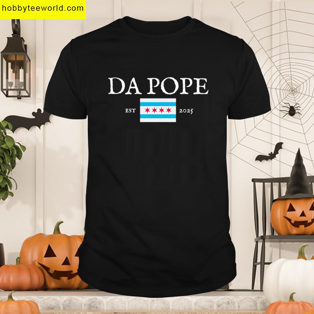 Da Pope Est 2025 T-shirt