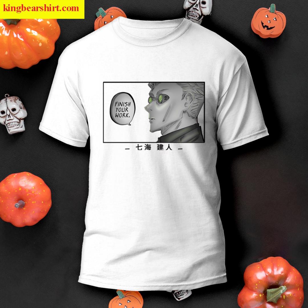 Finish Your Work Motivational T-shirt