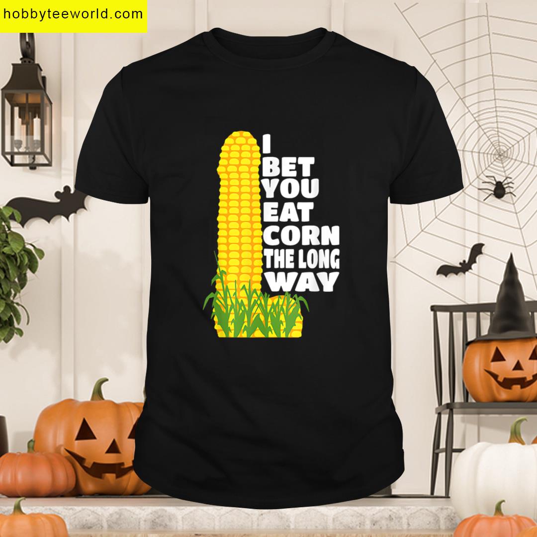 Funny Corn Party Humor T-shirt
