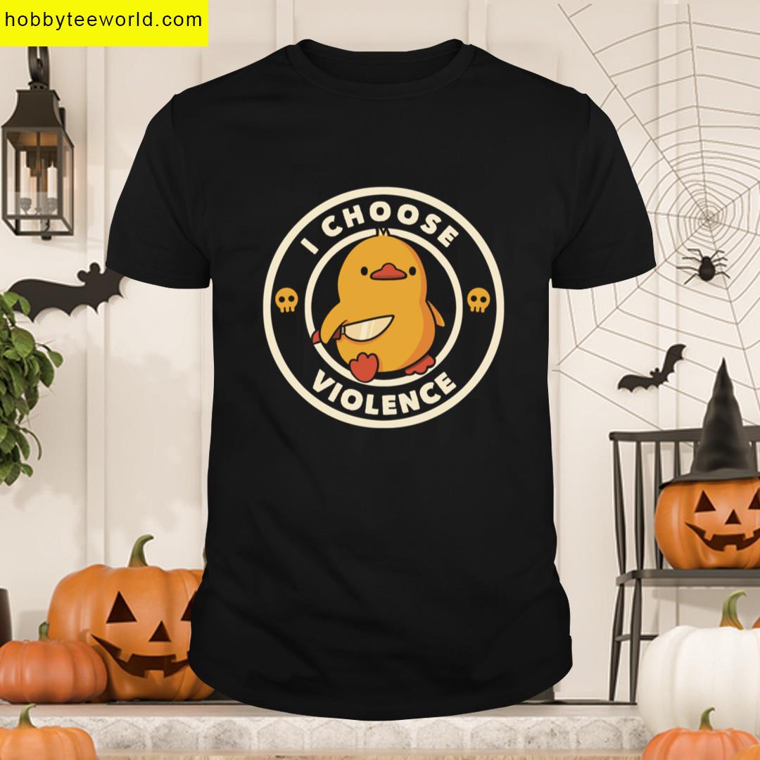 Funny Duck Violence Quote T-shirt