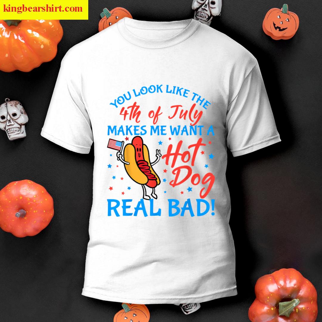Funny You Look Like 4th Of July T-shirt