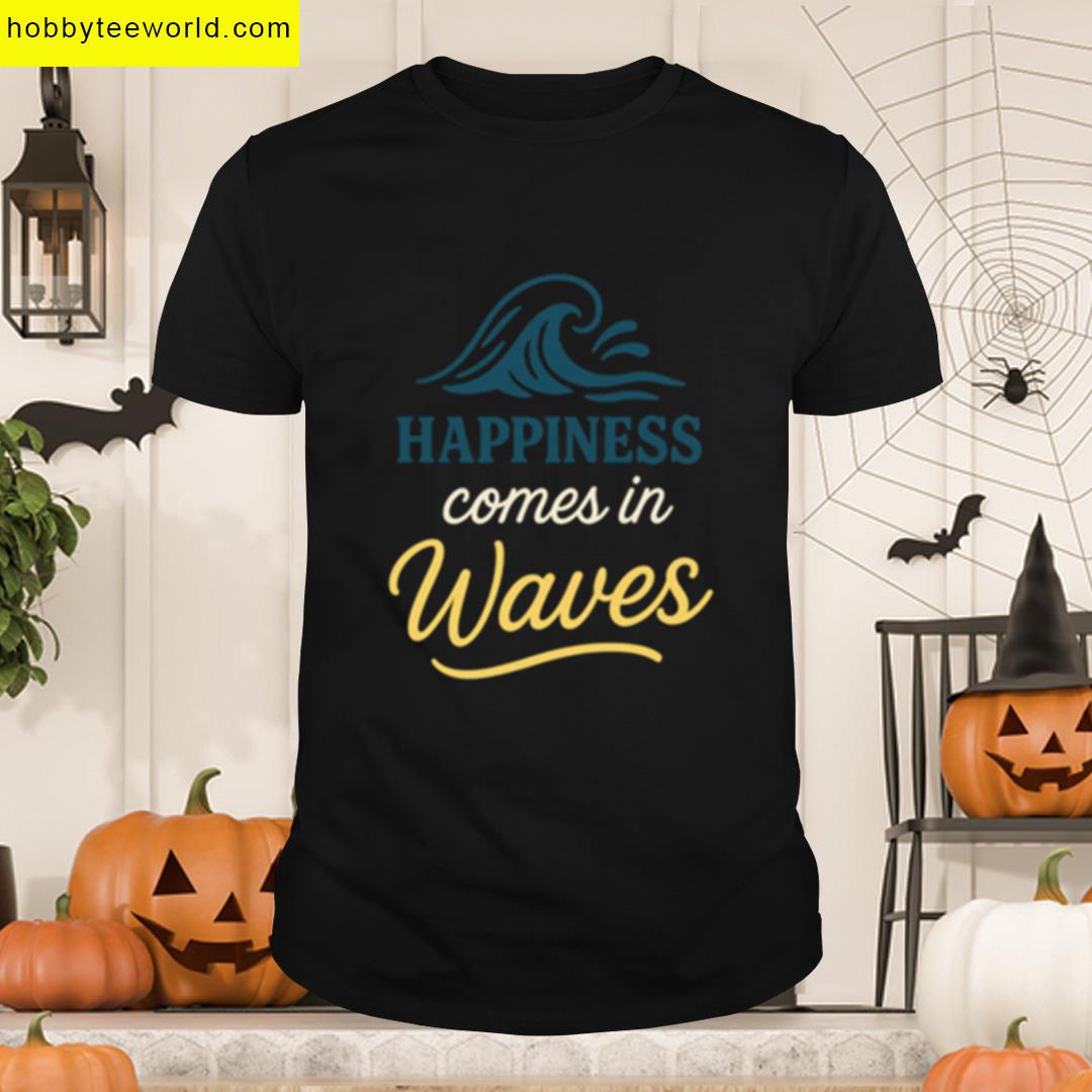 Happiness Waves Design T-shirt