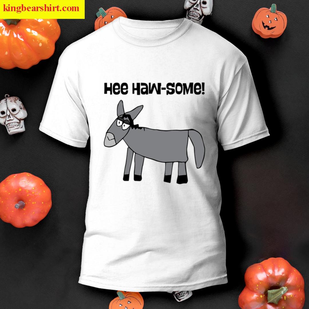 Hee Haw Some Donkey T-shirt