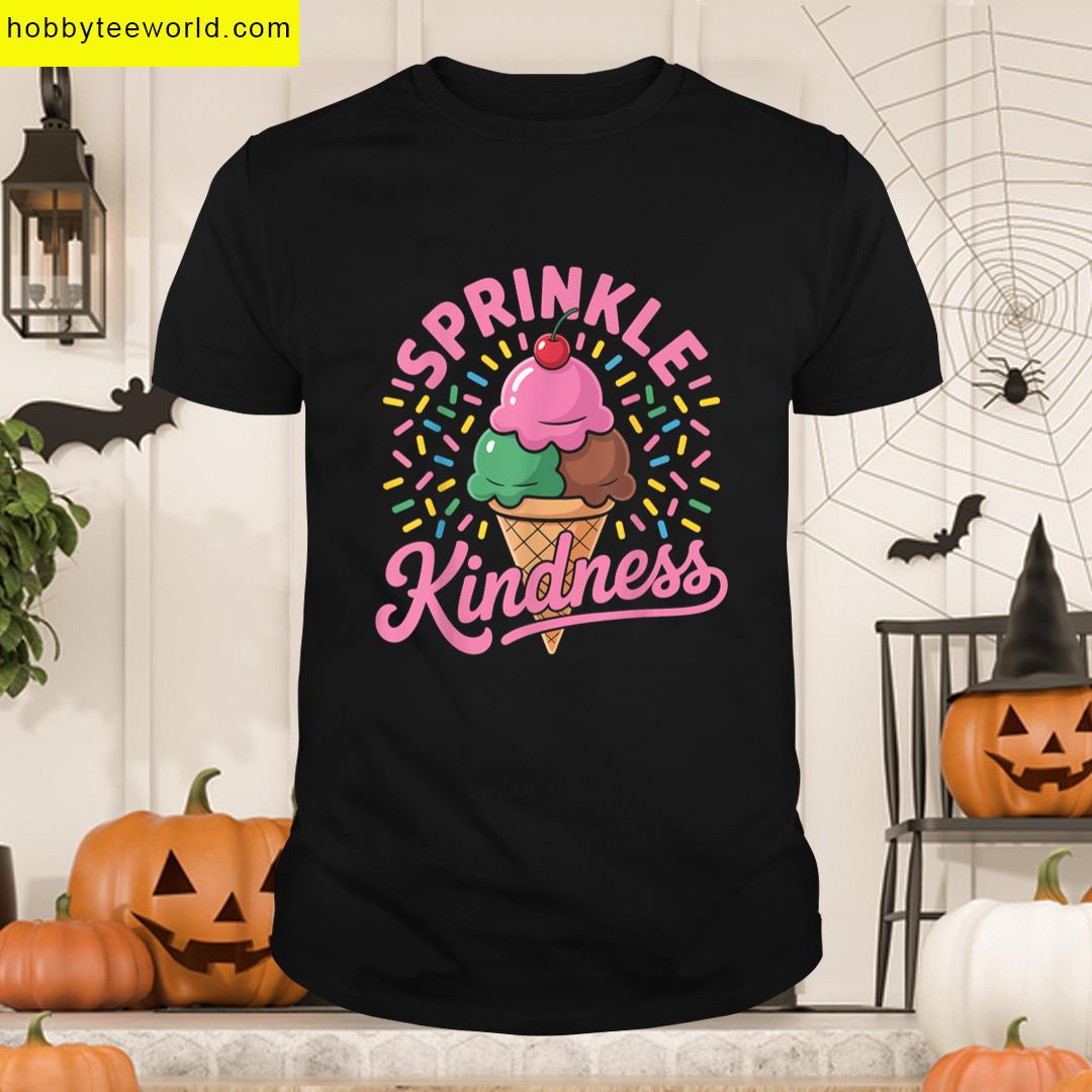 Ice Cream Sprinkle Kindness T-shirt