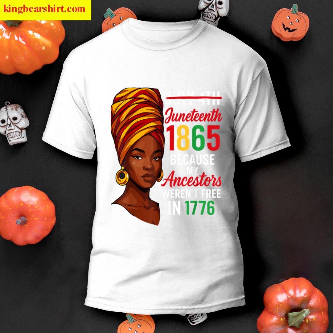 July 4th Ancestors Freedom T-shirt