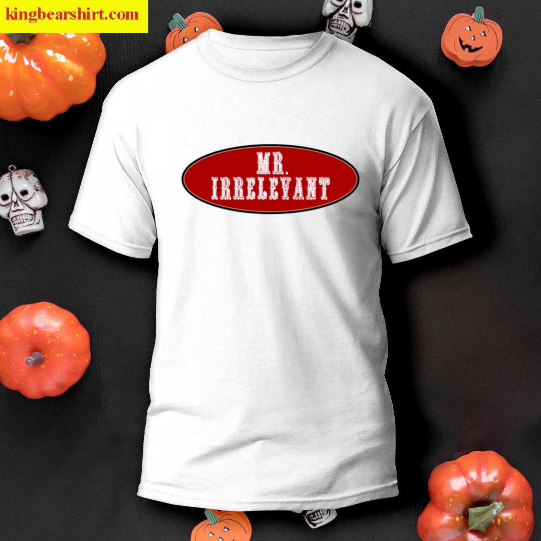 Mister Irrelevant 262 T-shirt