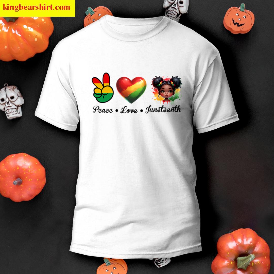 Peace Love Juneteenth Celebration Girl T-shirt