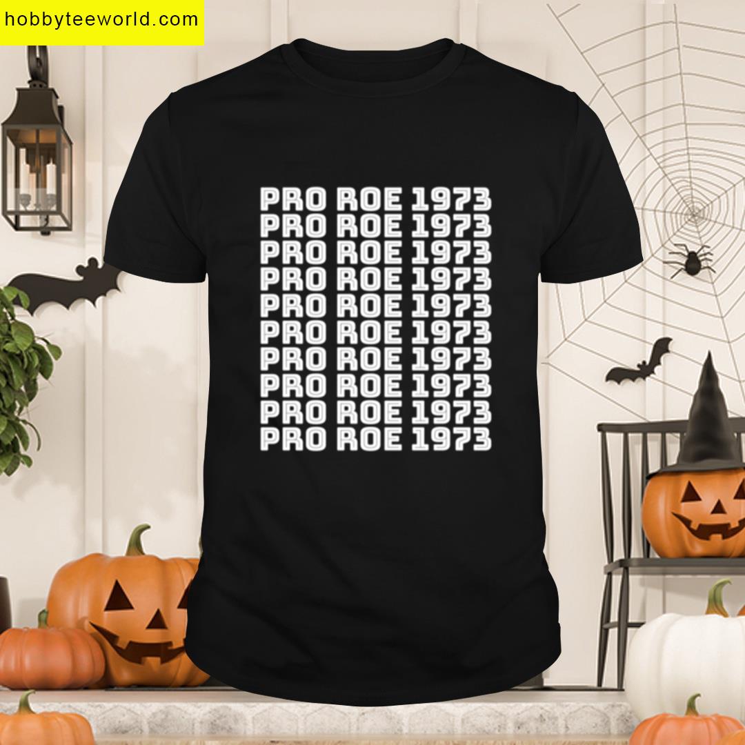 Pro Roe 1973 White Color T-shirt