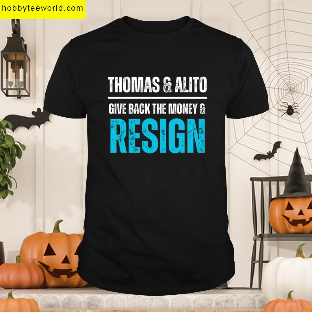 Thomas Alito Resign T-shirt