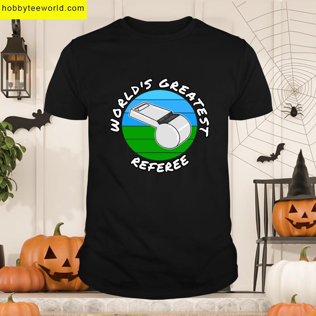 Worlds Greatest Referee Sports T-shirt