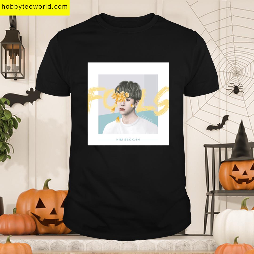 Jin Fools T-shirt