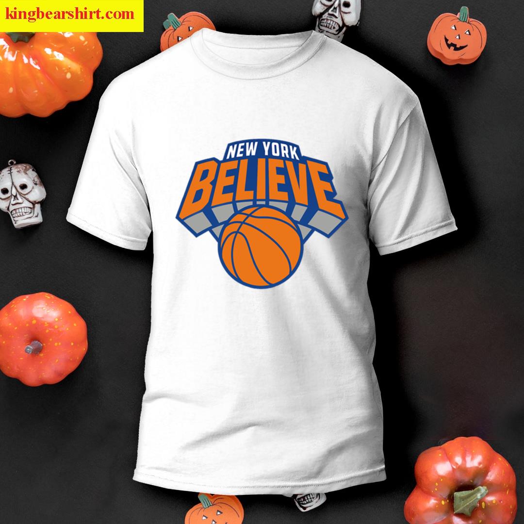 New York Believe Knicks T-shirt