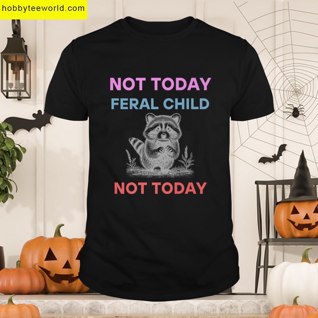 Not Today Feral Child Groovy Funny Quote Retro Style Design Premium T-shirt