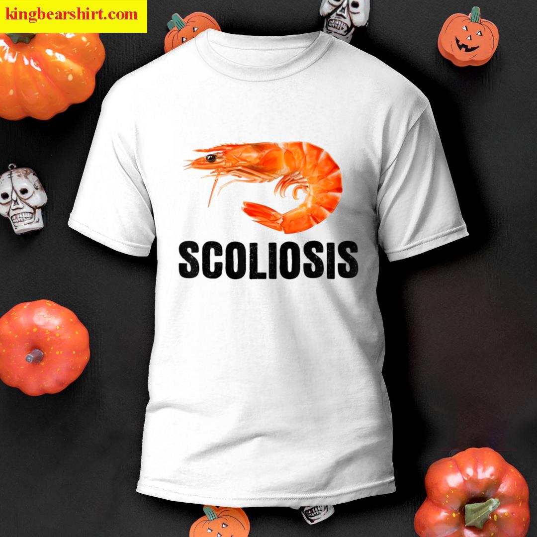 Scoliosis Shrimp T-shirt