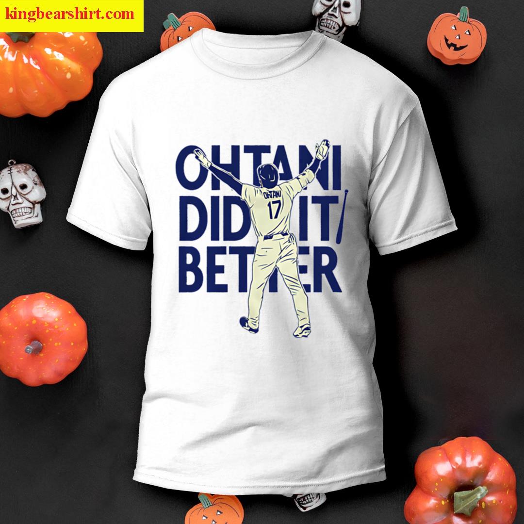 Shohei Ohtani Did It Better Bat Flip T-shirt