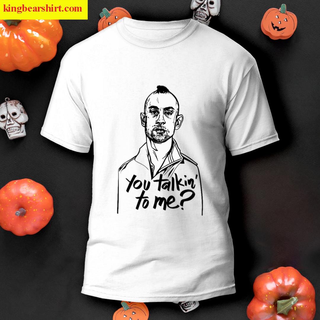 Talkin To Me T-shirt