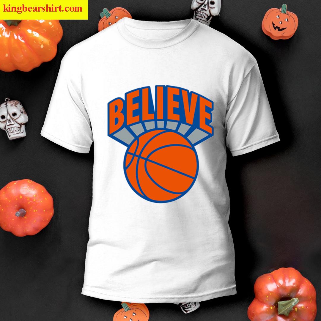 We Believe Knicks T-shirt