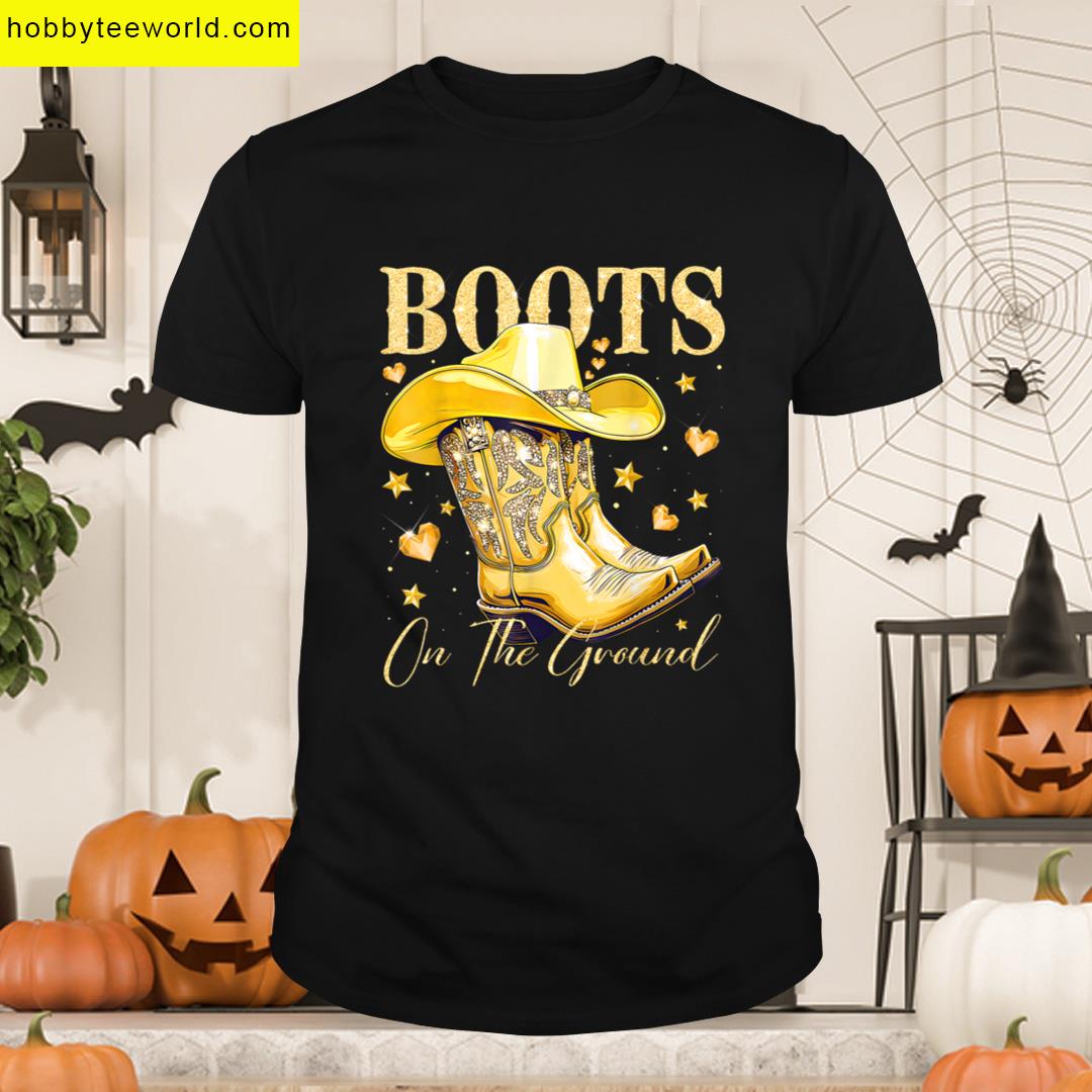 Boots On The Ground Cowboy Cowgirl Western Linedance T-shirt