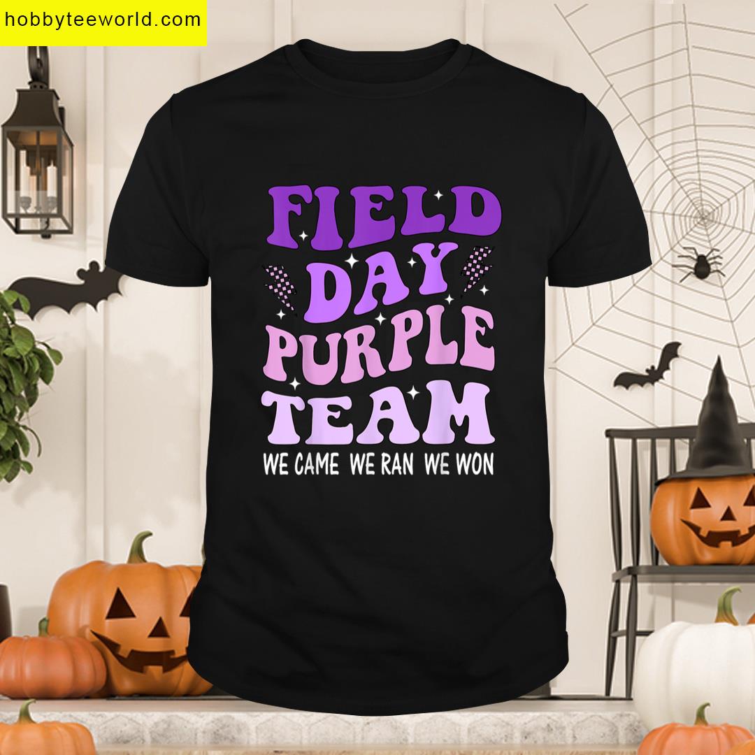 Field Day Purple Team We Came We Ran We Won Field Day Games T-shirt