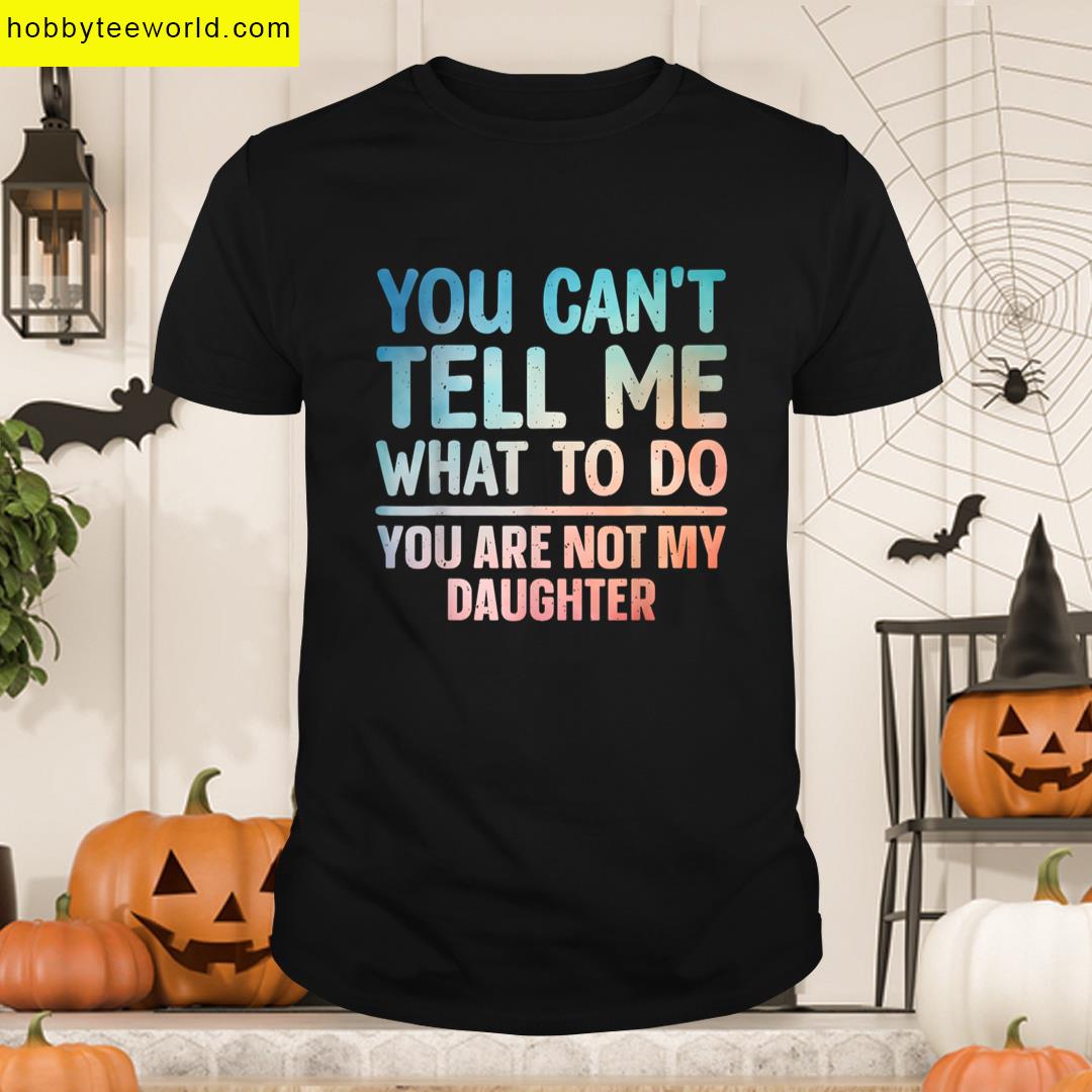 Funny Dad Design For Father Daddy Papa Men From Daughter Dad T-shirt