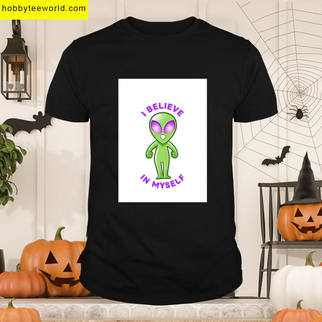 I Believe In Myself T-shirt