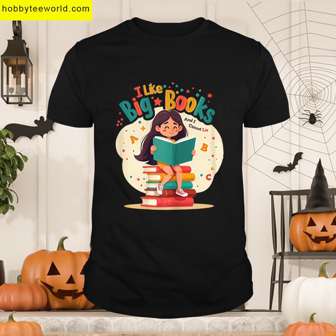 I Like Big Books Cartoon Funny Girl Reader Design T-shirt