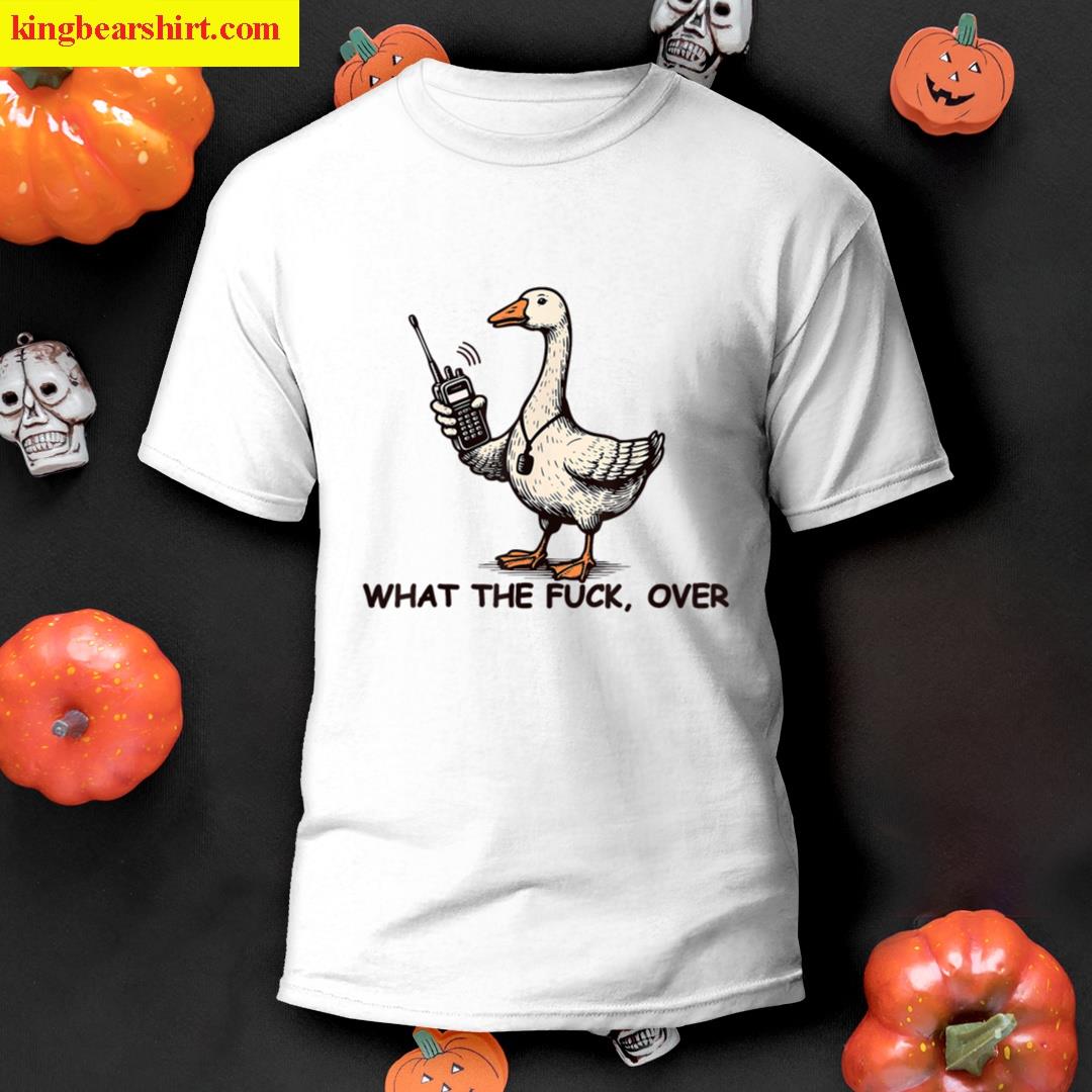 What The Fuck Over Funny Dog Walkie Talkie Humor T-shirt